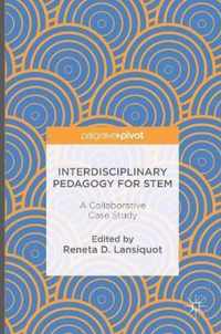 Interdisciplinary Pedagogy for STEM