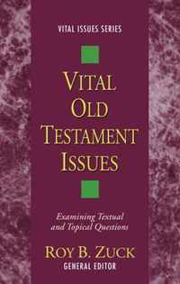 Vital Old Testament Issues