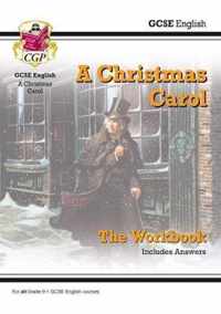 Grade 9-1 GCSE English - A Christmas Carol Workbook (includes Answers)