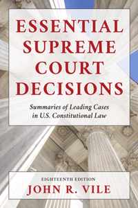 Essential Supreme Court Decisions