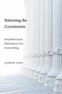 Rationing the Constitution