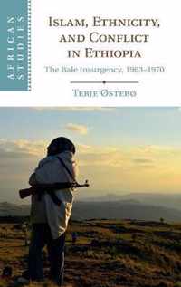 Islam, Ethnicity, and Conflict in Ethiopia