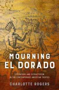 Mourning El Dorado