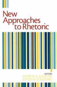 New Approaches to Rhetoric