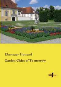 Garden Cities of To-morrow