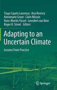 Adapting to an Uncertain Climate