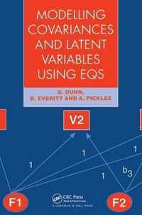 Modelling Covariances and Latent Variables Using EQS