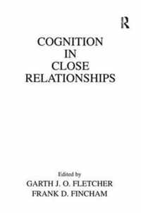 Cognition in Close Relationships