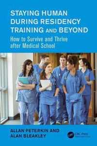 Staying Human During the Foundation Programme and Beyond: How to Thrive After Medical School