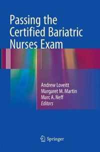 Passing the Certified Bariatric Nurses Exam