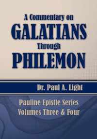 A Commentary on Galatians Through Philemon