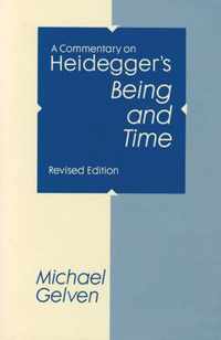 A Commentary On Heidegger's  Being and Time