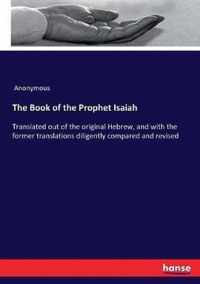 The Book of the Prophet Isaiah