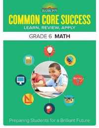 Common Core Success Grade 6 Math