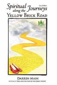 Spiritual Journeys Along the Yellow Brick Road