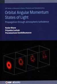 Orbital Angular Momentum States of Light: Propagation through atmospheric turbulence