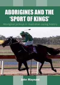 Aborigines & The Sport Of Kings