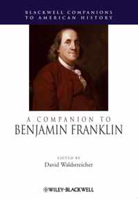 A Companion to Benjamin Franklin