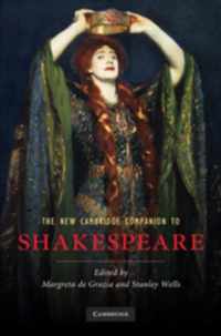 The New Cambridge Companion to Shakespeare