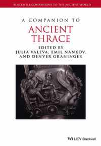 A Companion to Ancient Thrace