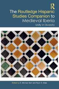 The Routledge Hispanic Studies Companion to Medieval Iberia