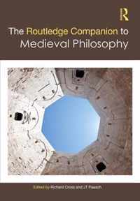 The Routledge Companion to Medieval Philosophy