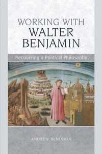 Working with Walter Benjamin