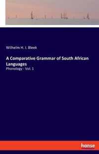 A Comparative Grammar of South African Languages