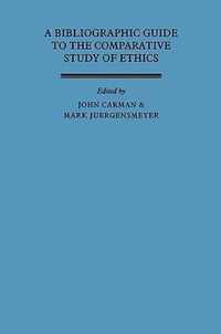 A Bibliographic Guide to the Comparative Study of Ethics