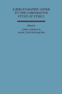 A Bibliographic Guide to the Comparative Study of Ethics