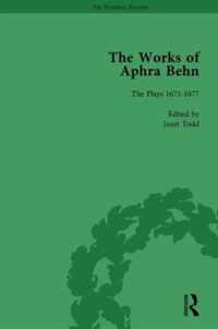 The Works of Aphra Behn: v. 5: Complete Plays