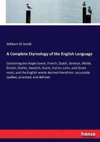 A Complete Etymology of the English Language