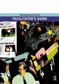 Facilitator's Guide                    Management Extra