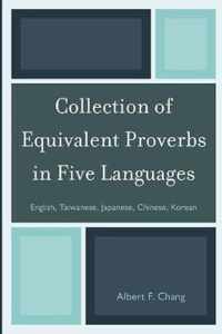 Collection of Equivalent Proverbs in Five Languages