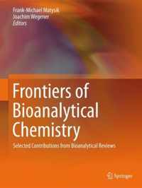 Frontiers of Bioanalytical Chemistry