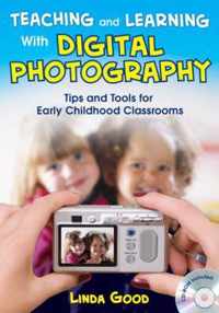 Teaching and Learning With Digital Photography