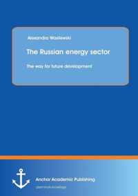 The Russian energy sector