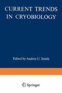 Current Trends in Cryobiology