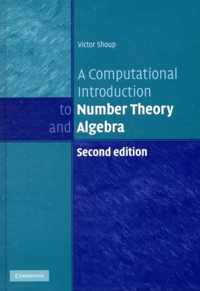 A Computational Introduction to Number Theory and Algebra