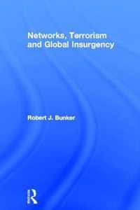 Networks, Terrorism and Global Insurgency