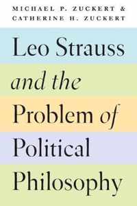 Leo Strauss and the Problem of Political Philosophy