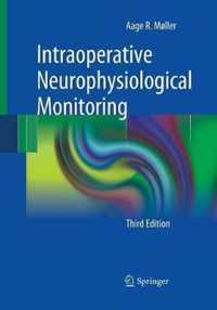 Intraoperative Neurophysiological Monitoring