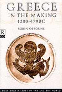 Greece in the Making, 1200-479 B.C.