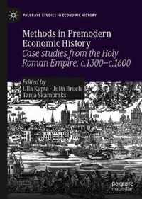 Methods in Premodern Economic History