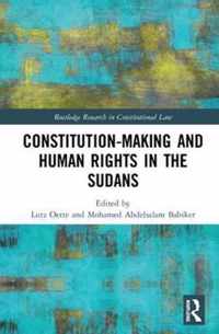 Constitution-making and Human Rights in the Sudans