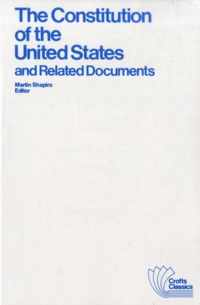 The Constitution of the United States and Related Documents