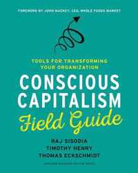 Conscious Capitalism Field Guide