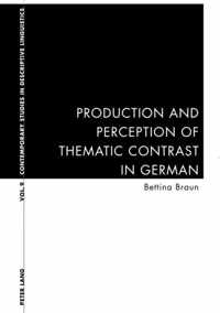 Production and Perception of Thematic Contrast in German