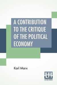 A Contribution To The Critique Of The Political Economy