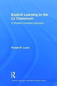 Explicit Learning in the L2 Classroom